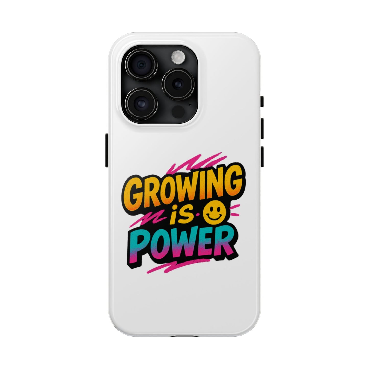 Empowering Tough Phone Case - 'Growing is Power' - Motivational Gifts, Unique Phone Accessories, Phone Protector, Gift for Teens