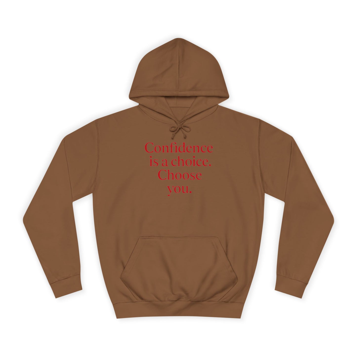 Confidence Choice Unisex College Hoodie - Inspirational Gift, Motivational Apparel, College Student Fashion, Cozy Sweatshirt, [...]