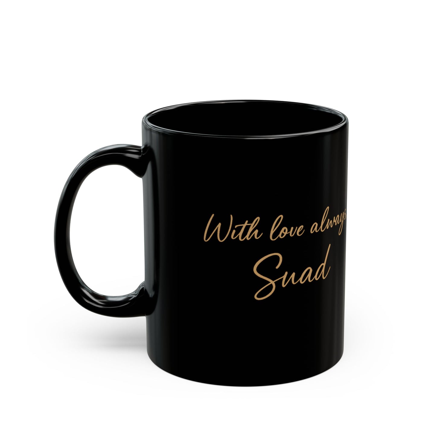Gold Script Message Mug | Black Ceramic Coffee Cup, 11oz or 15oz
