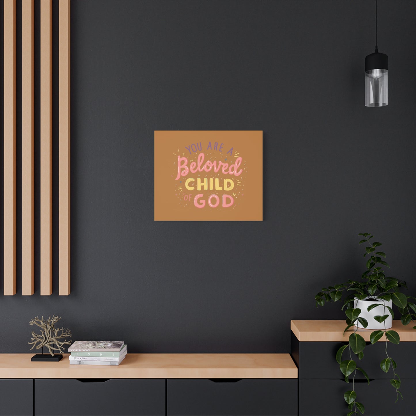 You Are a Beloved Child of God Canvas | Matte Stretched Wall Art