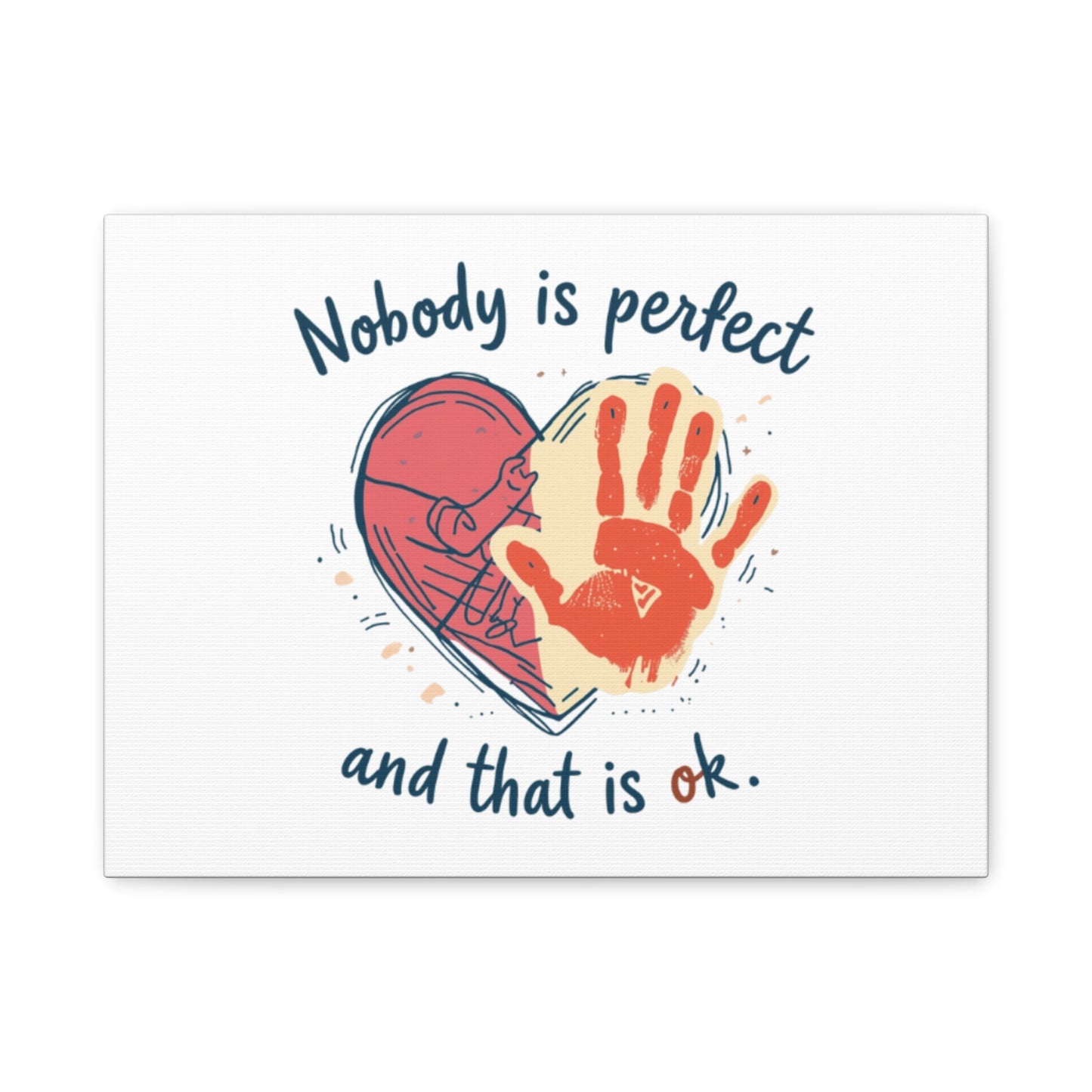 Nobody Is Perfect Heart with Handprint Canvas