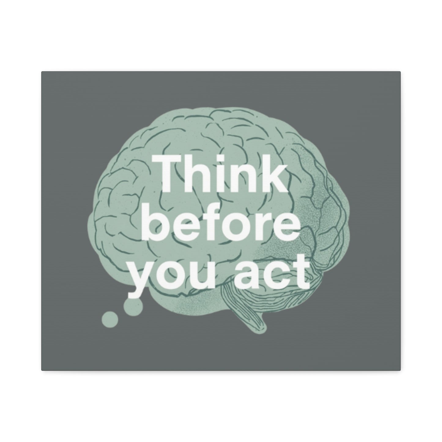 Think Before You Act brain illustration Canvas