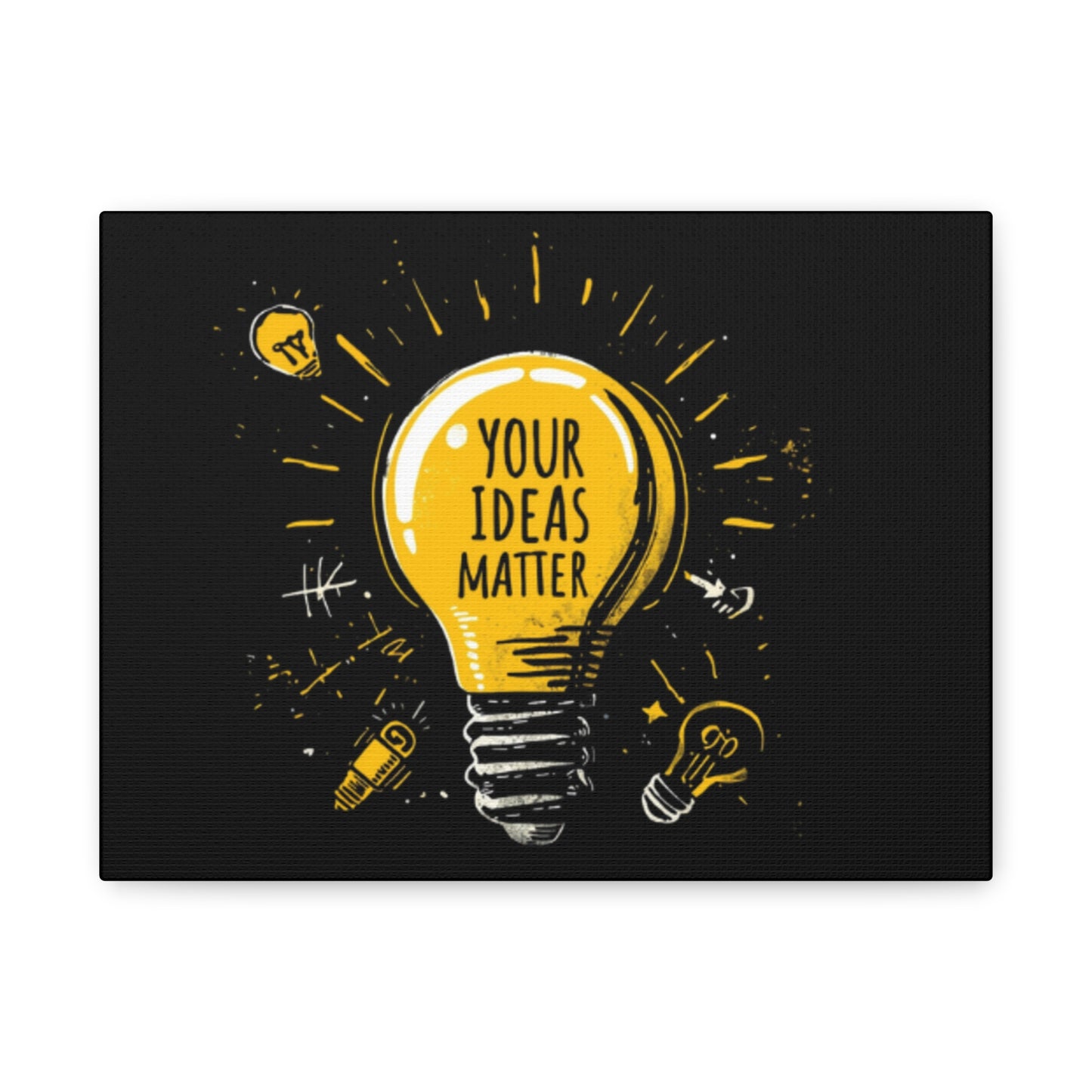 Your Ideas Matter lightbulb Matte Canvas