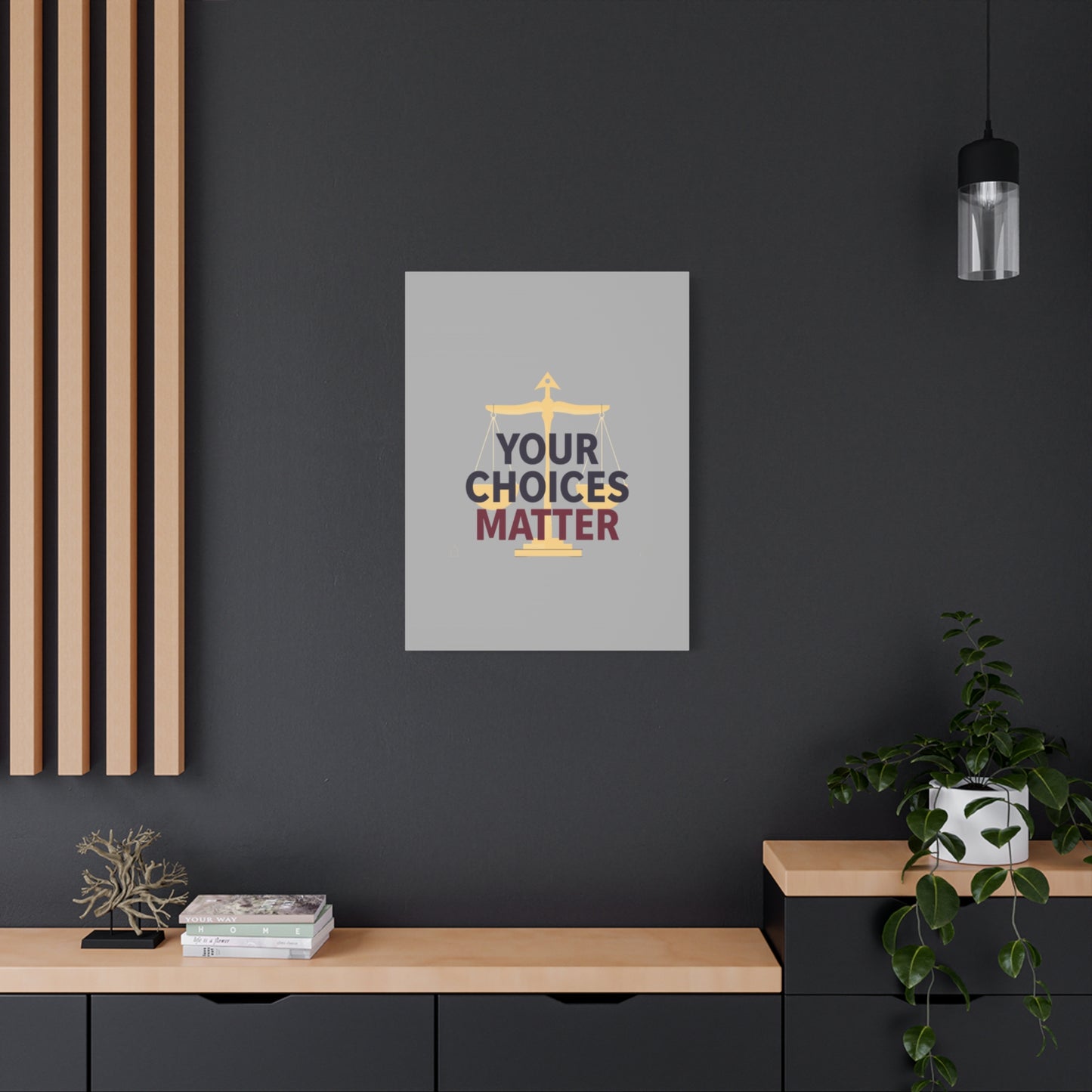 Your Choices Matter scale art Canvas | Matte Stretched Wall Art