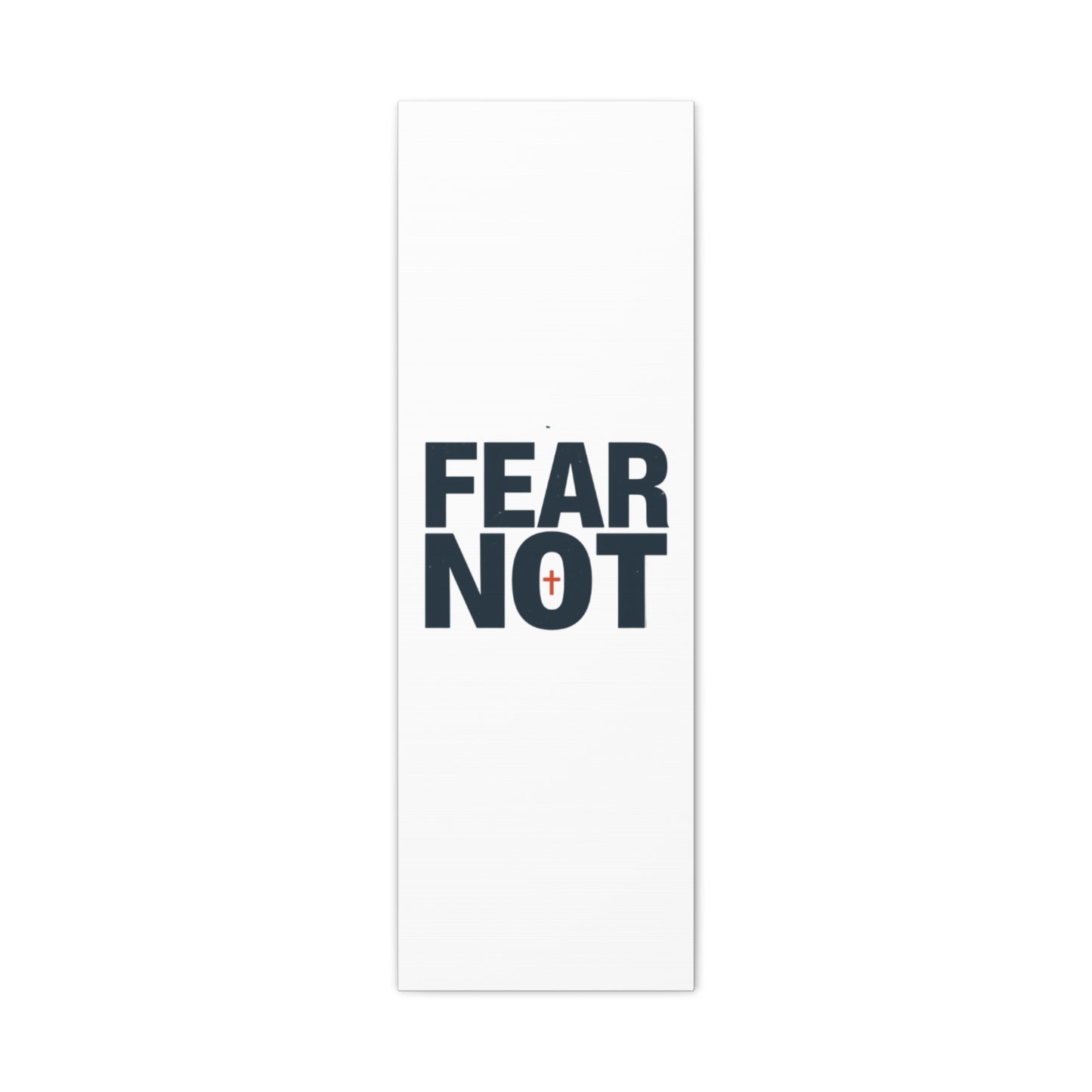 Fear Not canvas | Christian wall art, stretched matte gallery wrap