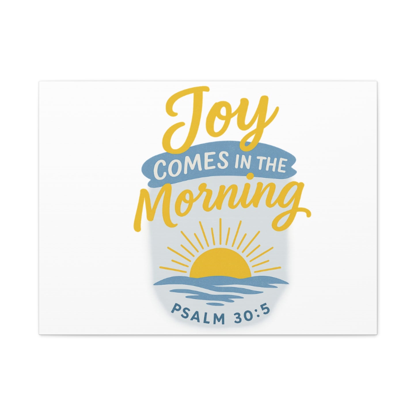 Joy Comes in the Morning Canvas Art | Sunshine Wall Decor, Inspirational Wall Art, Home Blessing Decor, Uplifting Gift, Faith-Based Art