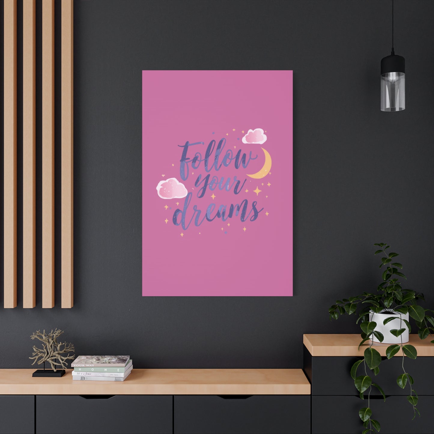 Follow Your Dreams Matte Canvas | Inspirational Wall Art, Pink Moon Clouds