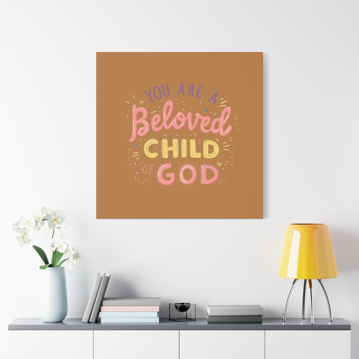 You Are a Beloved Child of God Canvas | Matte Stretched Wall Art