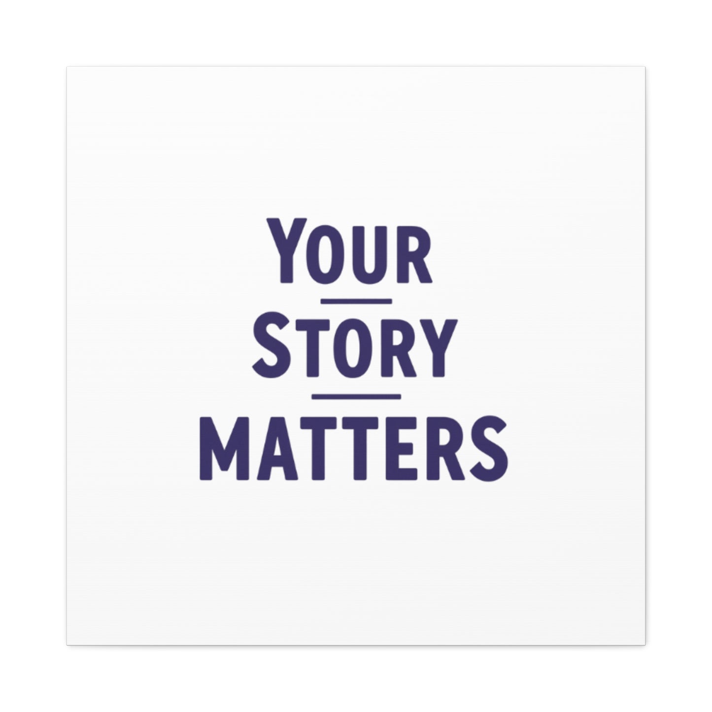 Your Story Matters Canvas