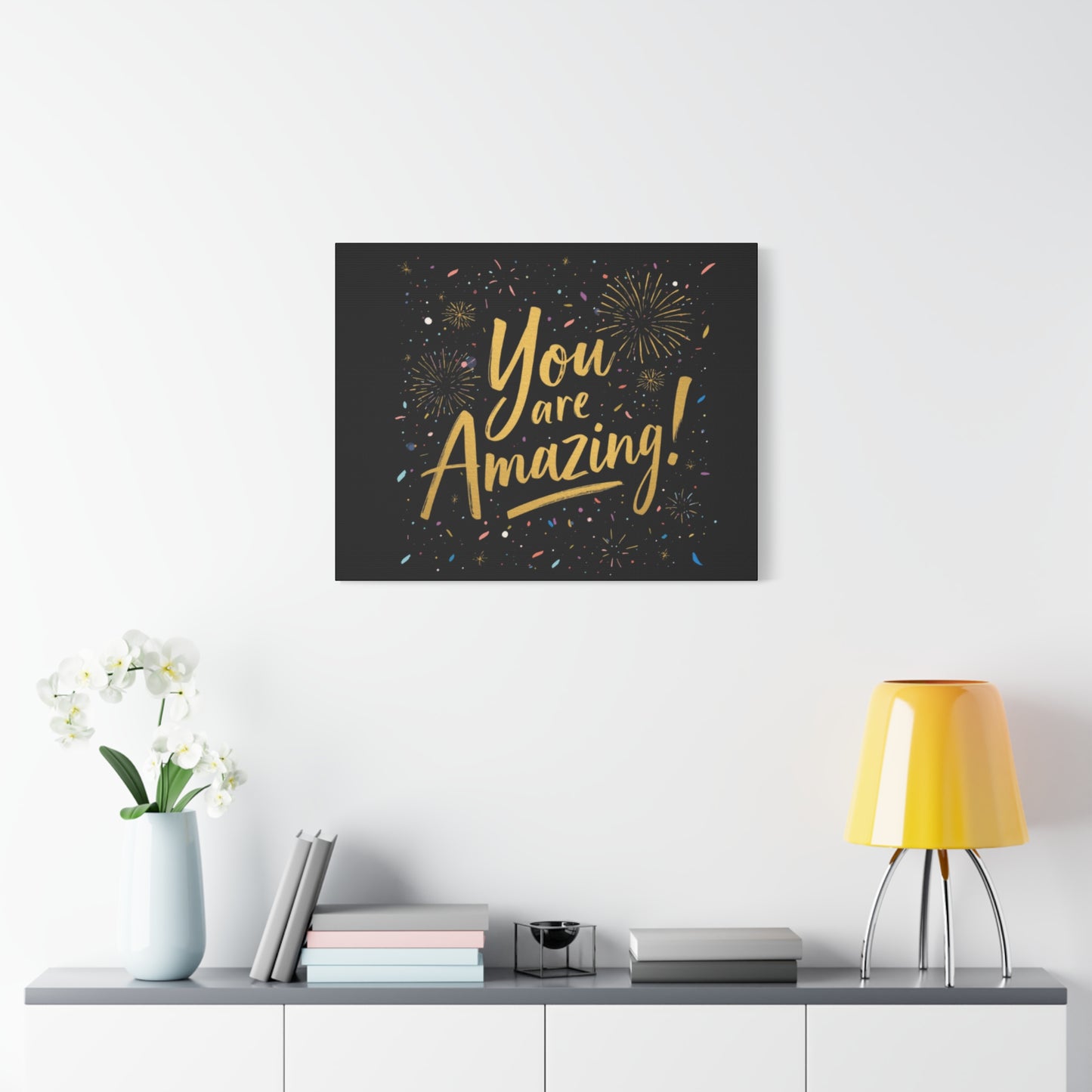 You Are Amazing! Canvas
