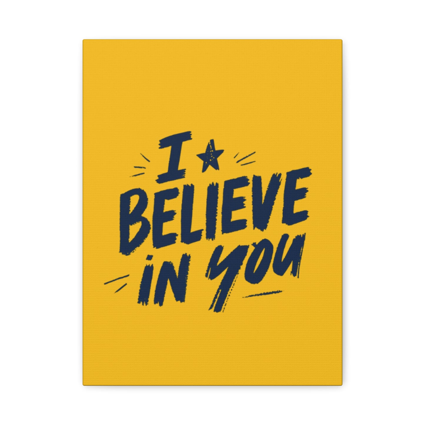 I Believe In You Canvas | Matte Stretched Wall Art, Navy Brush Lettering on Gold