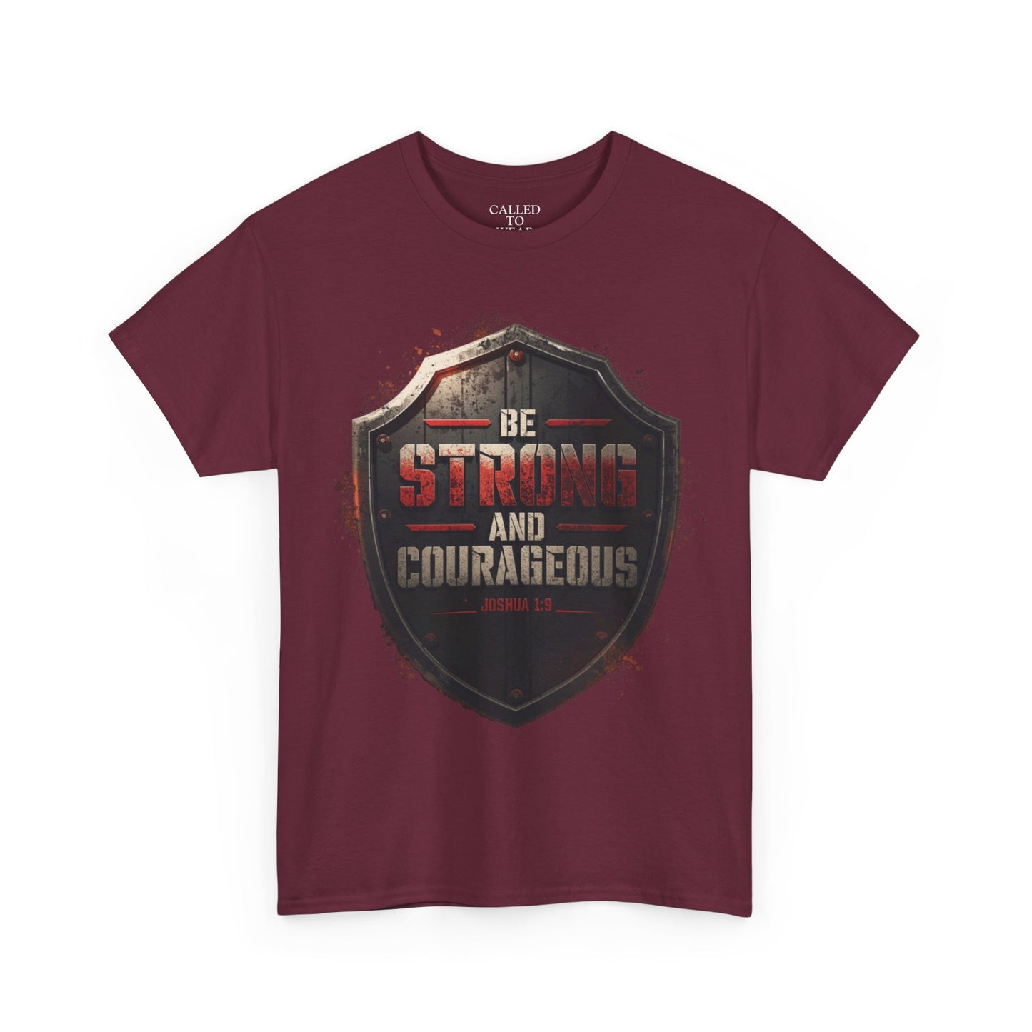 Be Strong and Courageous Shield Tee | Distressed Steel Badge Shirt