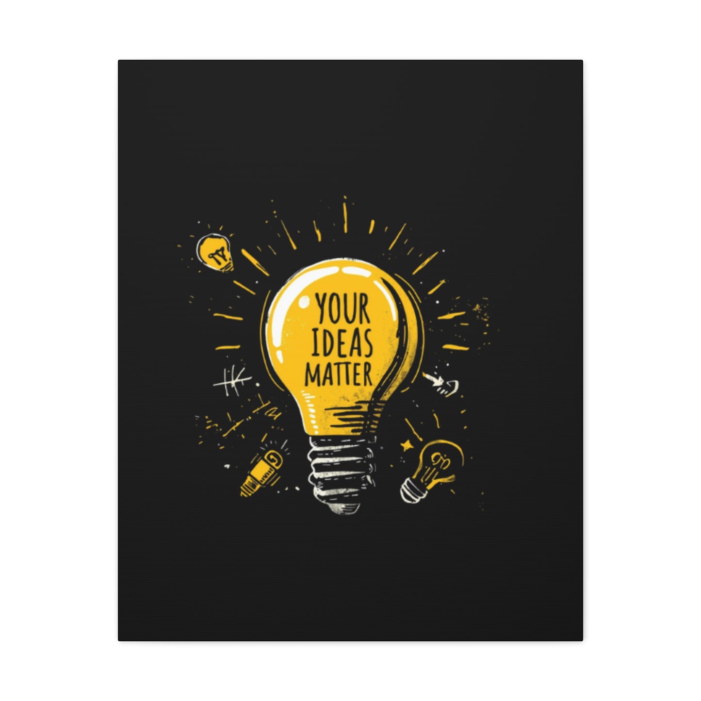 Your Ideas Matter lightbulb Matte Canvas