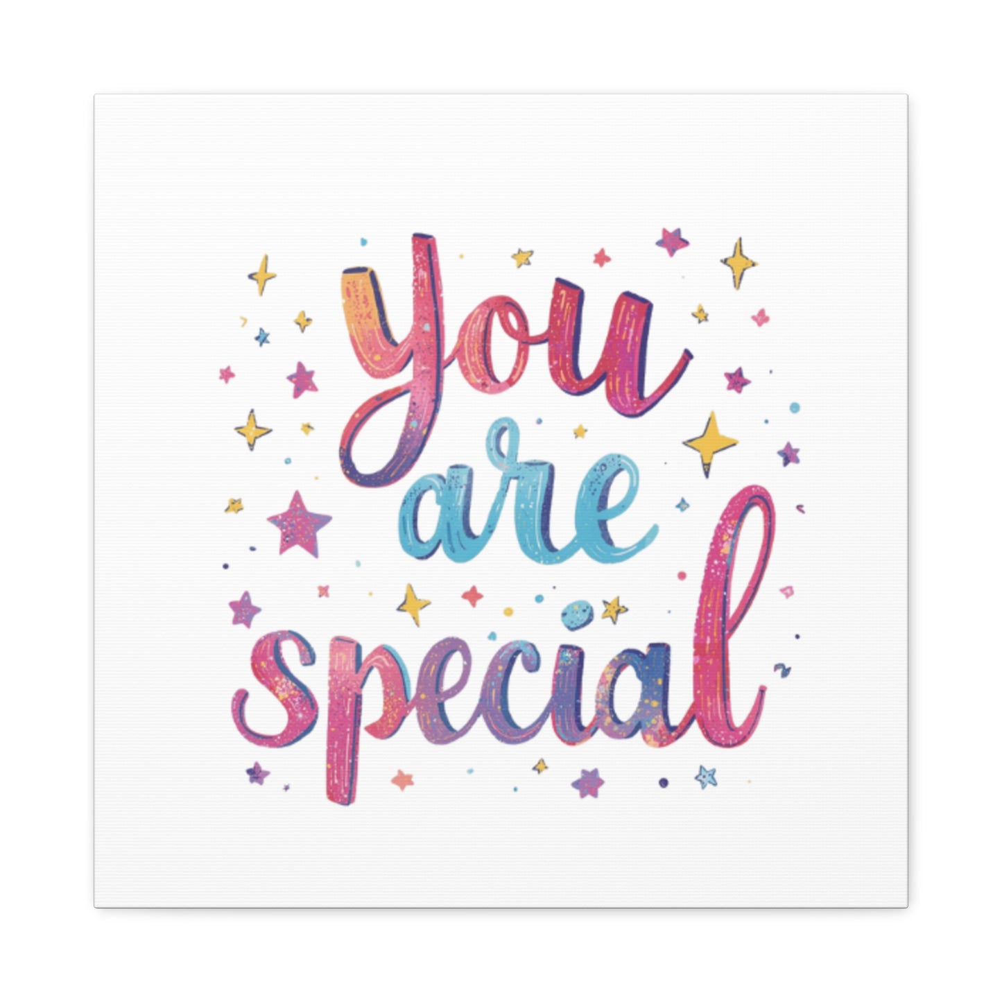 You Are Special Canvas