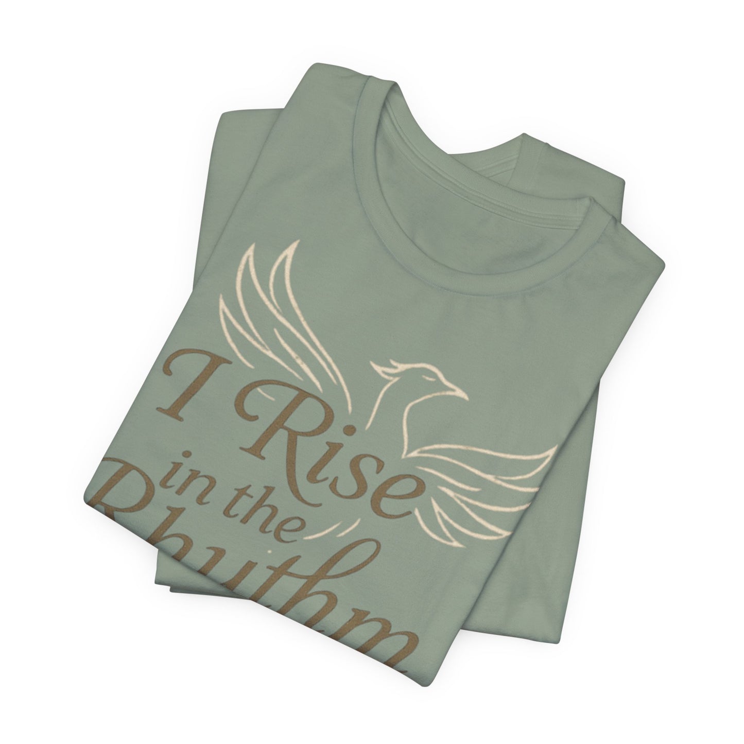Inspirational Vibe Short Sleeve Tee - I Rise in the Rhythm of My Calling, Motivational Gift, Positive Affirmation Shirt, Self-Care