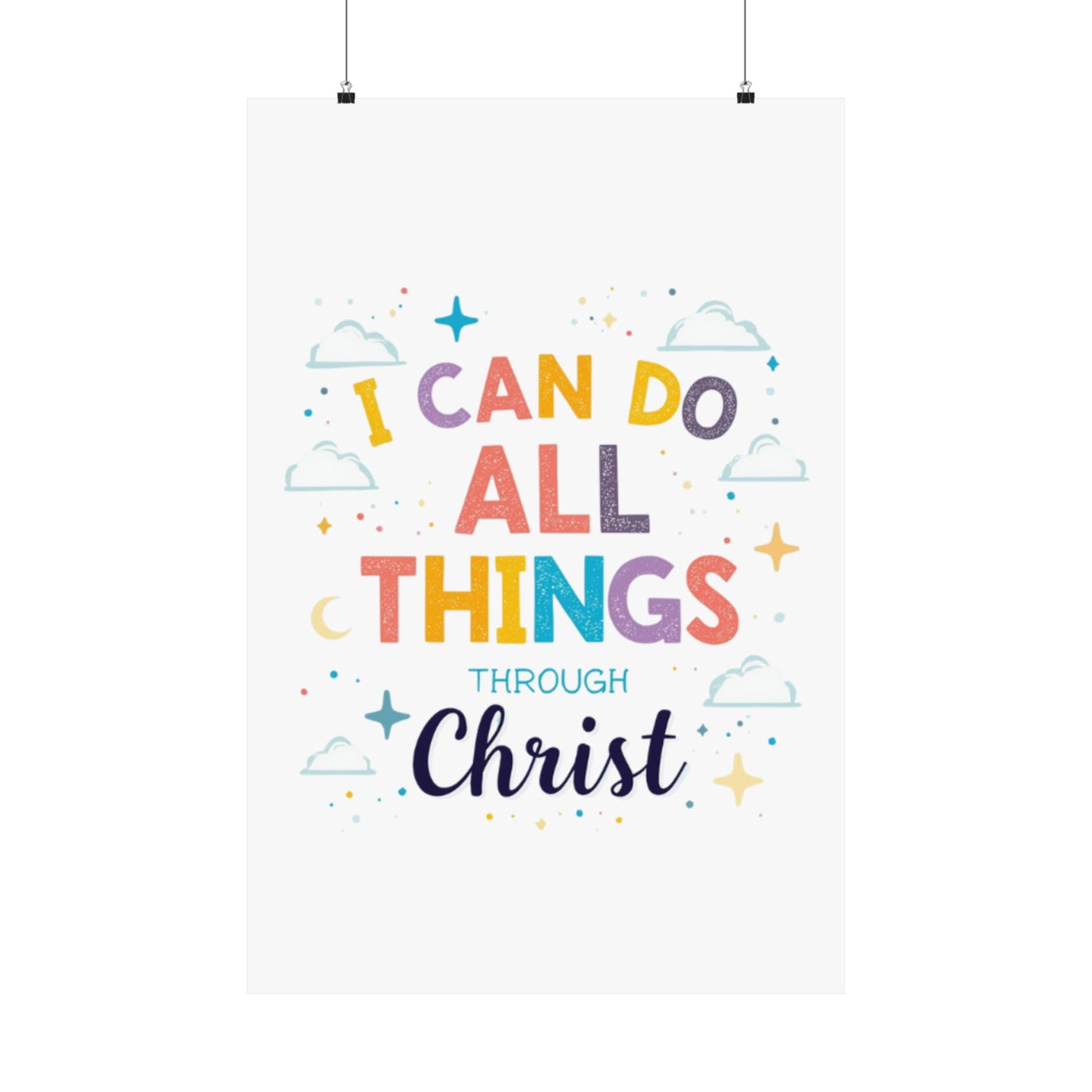 I Can Do All Things Through Christ Poster | Matte Vertical Inspirational Christian Wall Art