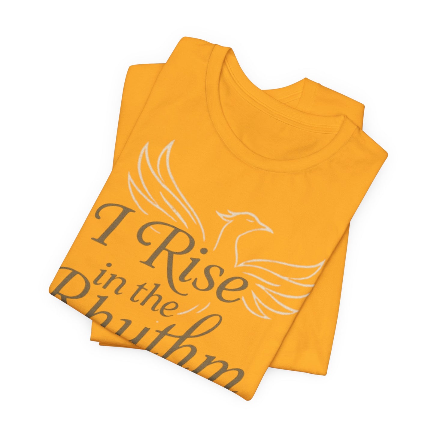 Inspirational Vibe Short Sleeve Tee - I Rise in the Rhythm of My Calling, Motivational Gift, Positive Affirmation Shirt, Self-Care