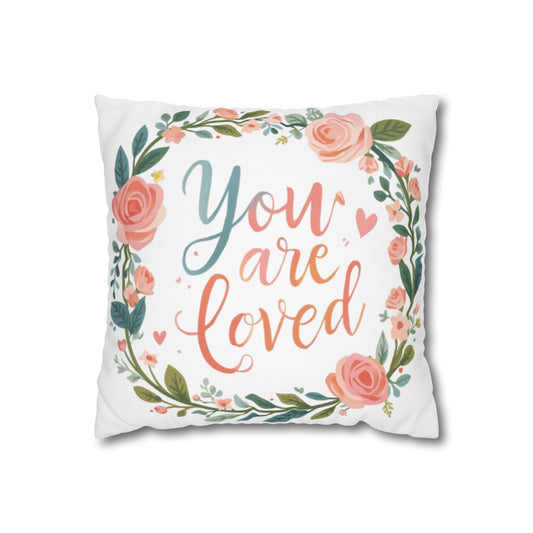You Are Loved Floral Wreath Pillowcase | Square Poly Canvas Pillowcase