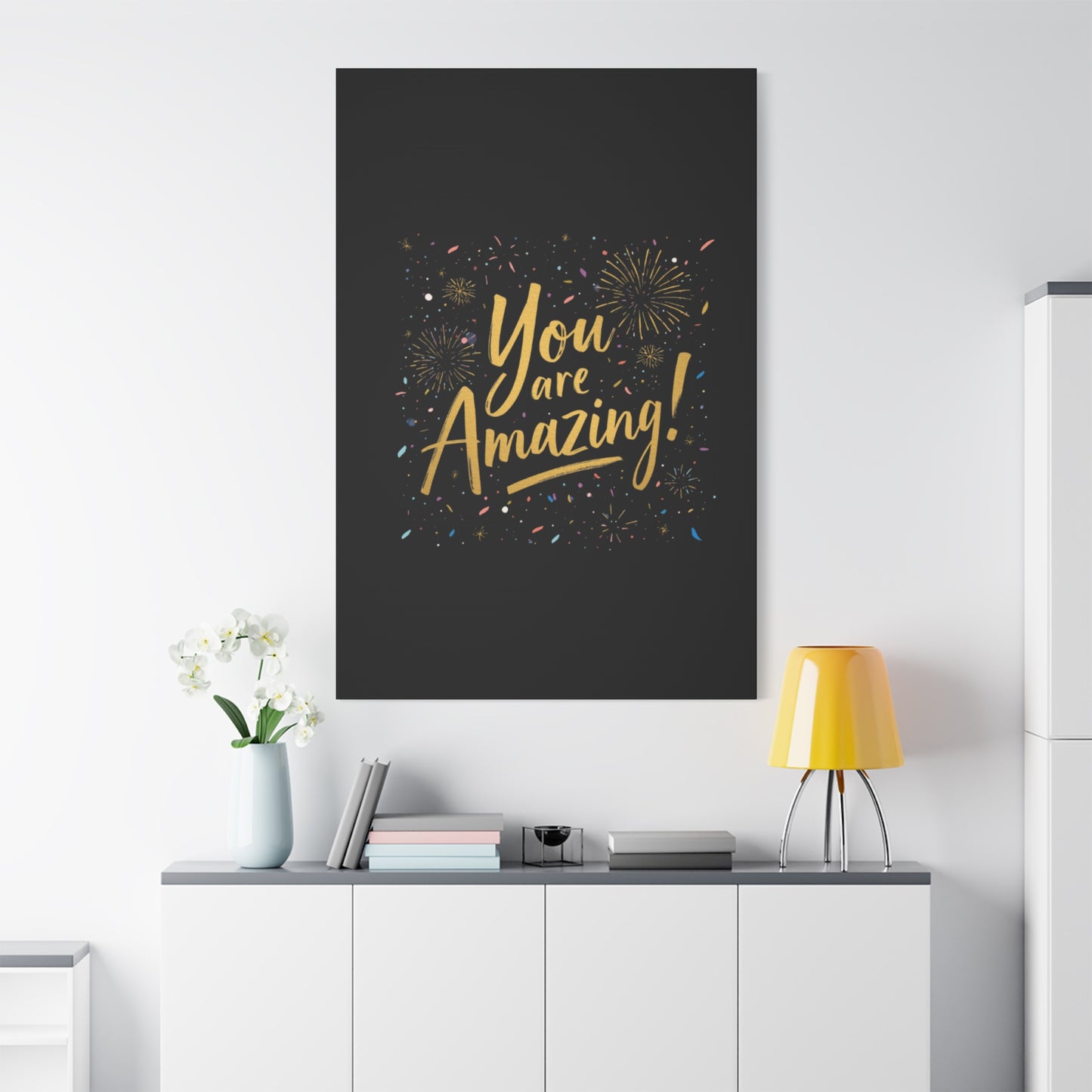 You Are Amazing! Canvas
