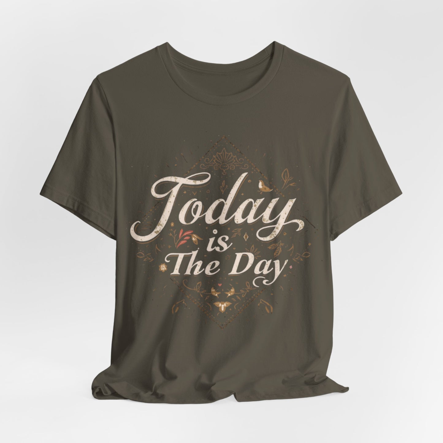 Today Is The Day Tee | Vintage Distressed Lettering, Motivational Shirt