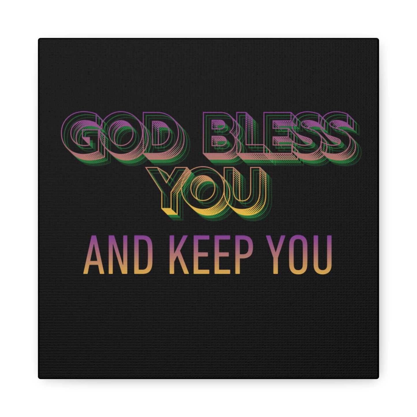 God Bless You and Keep You Canvas | Matte Stretched Wall Art