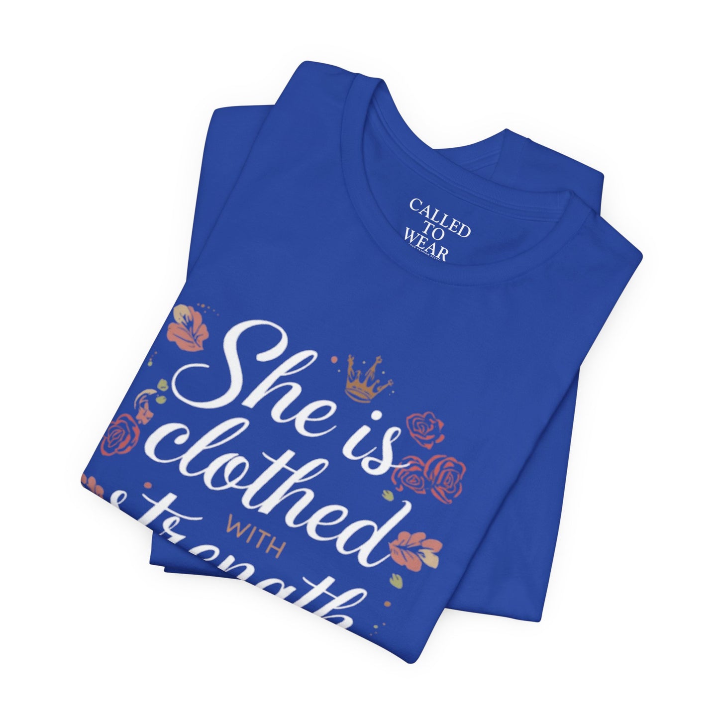She is clothed with strength and dignity T-Shirt | Floral Crown Scripture Tee