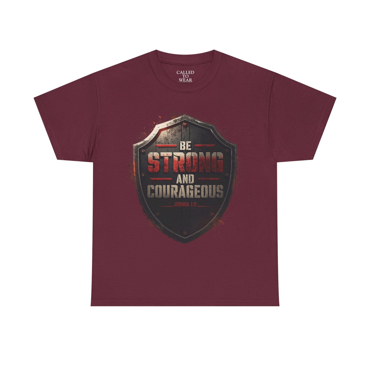 Be Strong and Courageous Shield Tee | Distressed Steel Badge Shirt