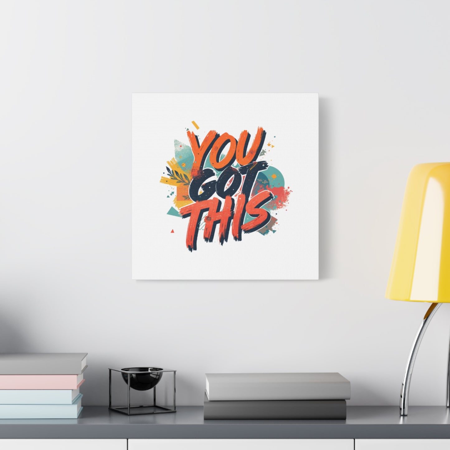 You Got This Typography Matte Canvas