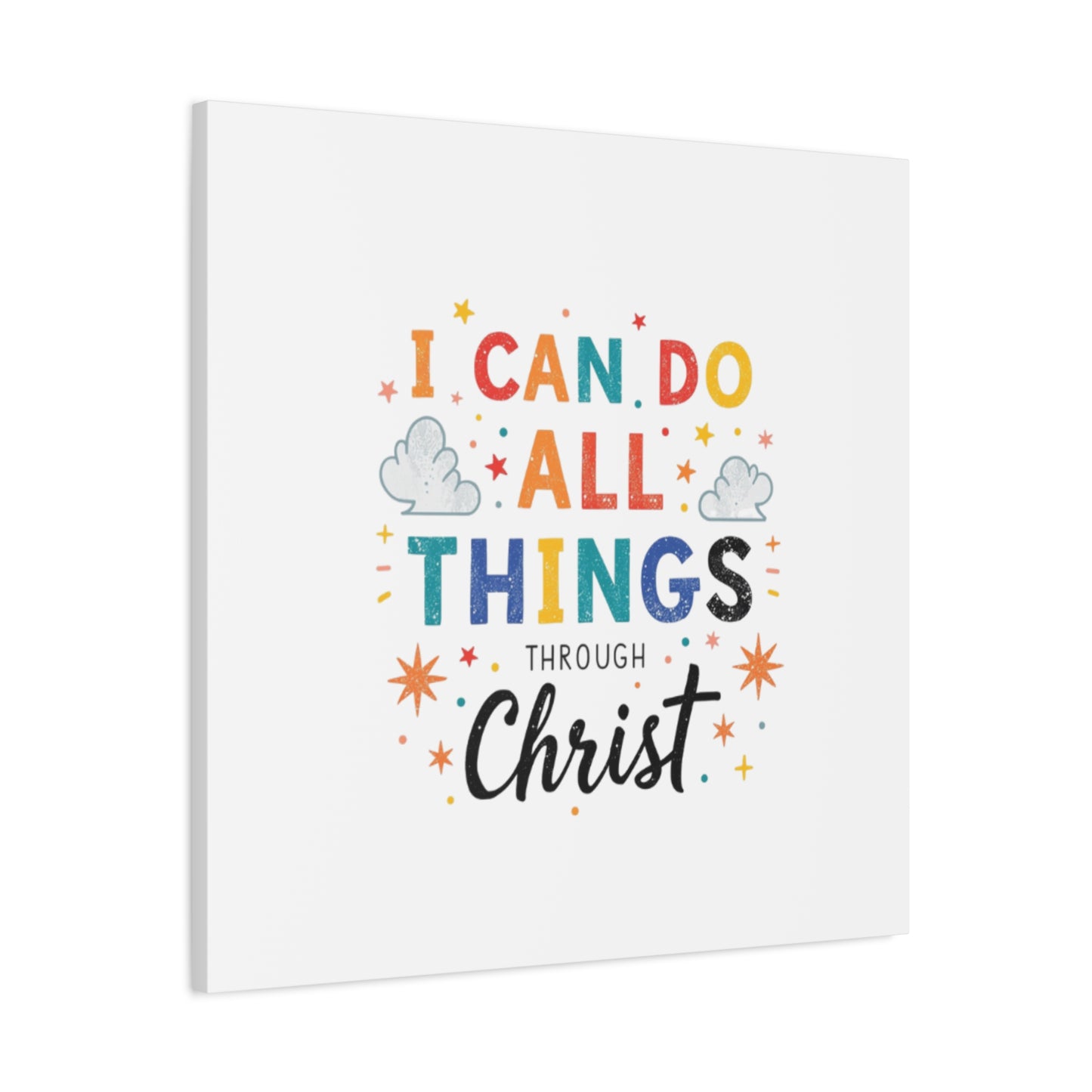 I Can Do All Things Through Christ Matte Canvas
