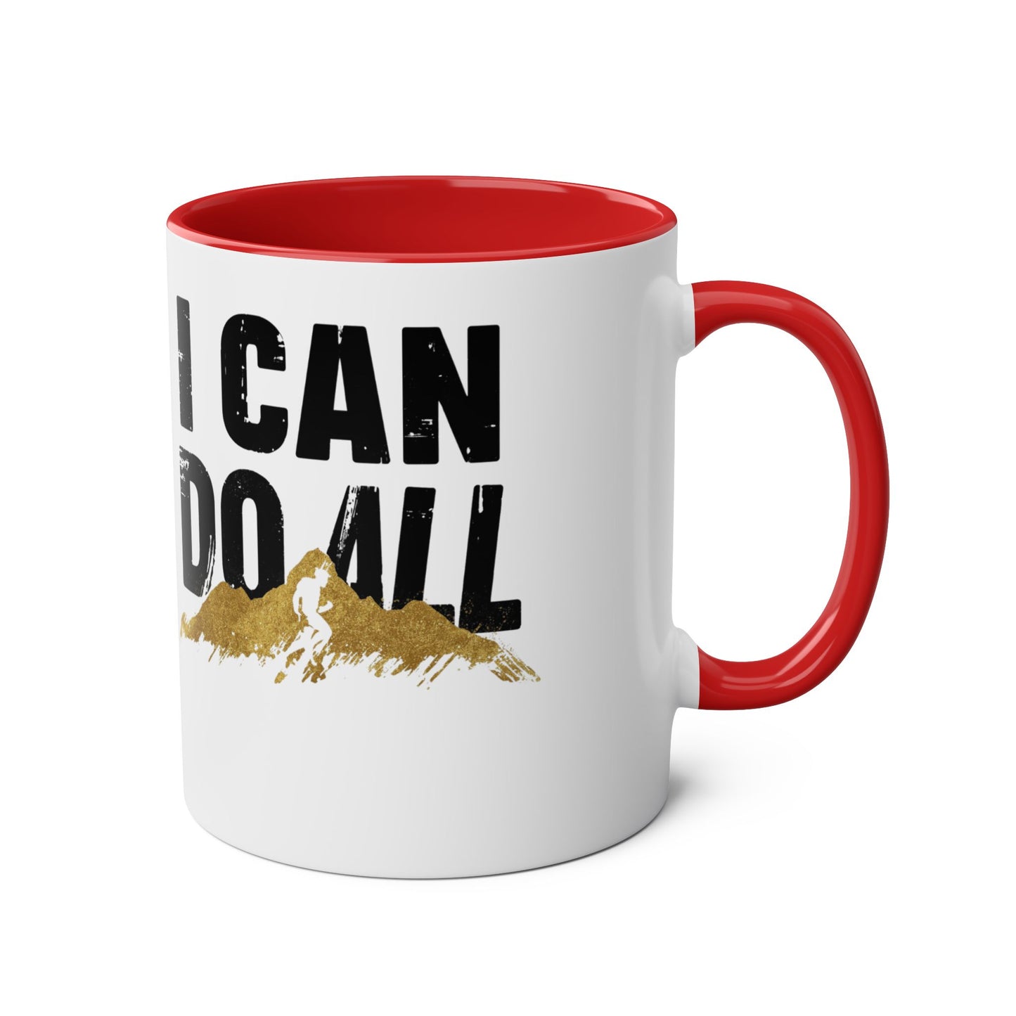 I Can Do All Mountains mug | Coffee Mug, Red Interior