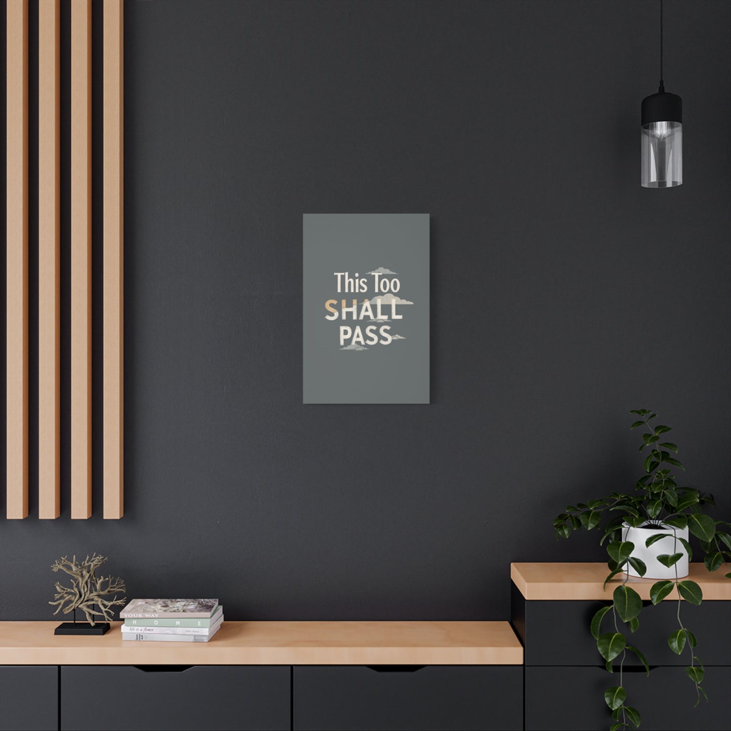 This Too Shall Pass Matte Canvas Print, Stretched Wall Art | Calming Hand-Lettered Typography