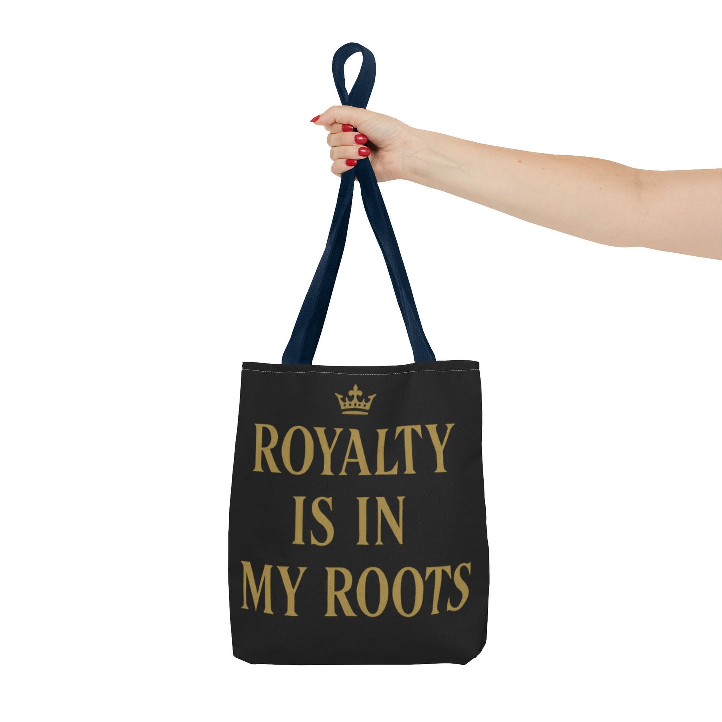 Royalty Is in My Roots Tote Bag - Stylish Eco-Friendly Carryall, Perfect Gift for Her, Black Gold Design, Daily Use, Travel Bag