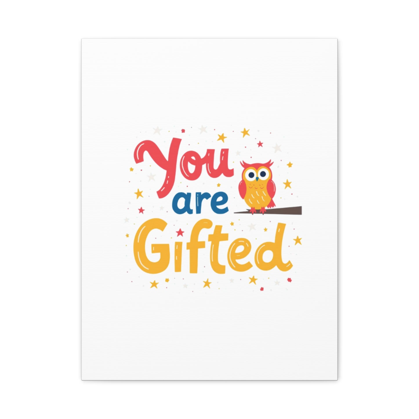 You Are Gifted Owl | Canvas