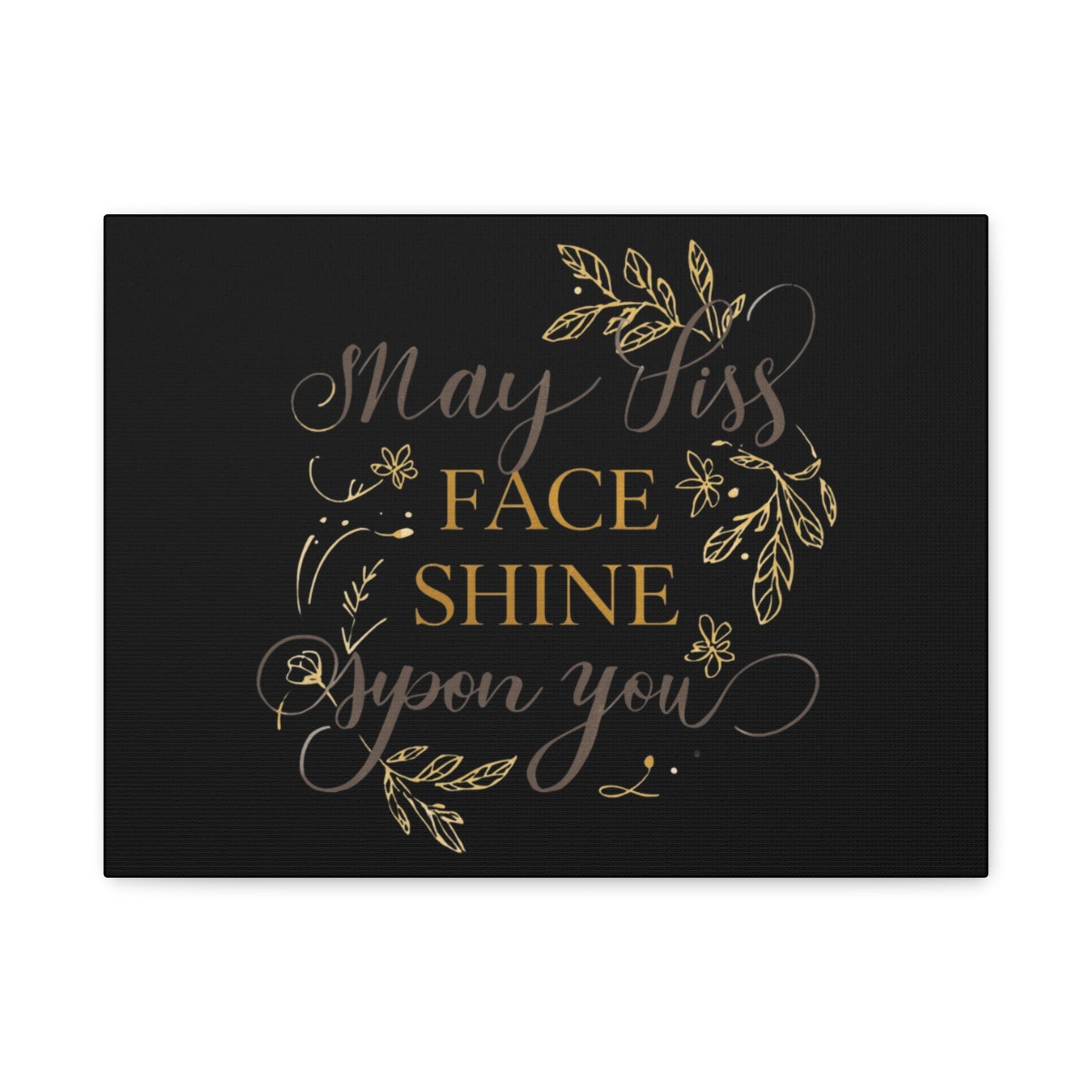 May His Face Shine Upon You Matte Canvas | Stretched Wall Art, Black Gold Botanical