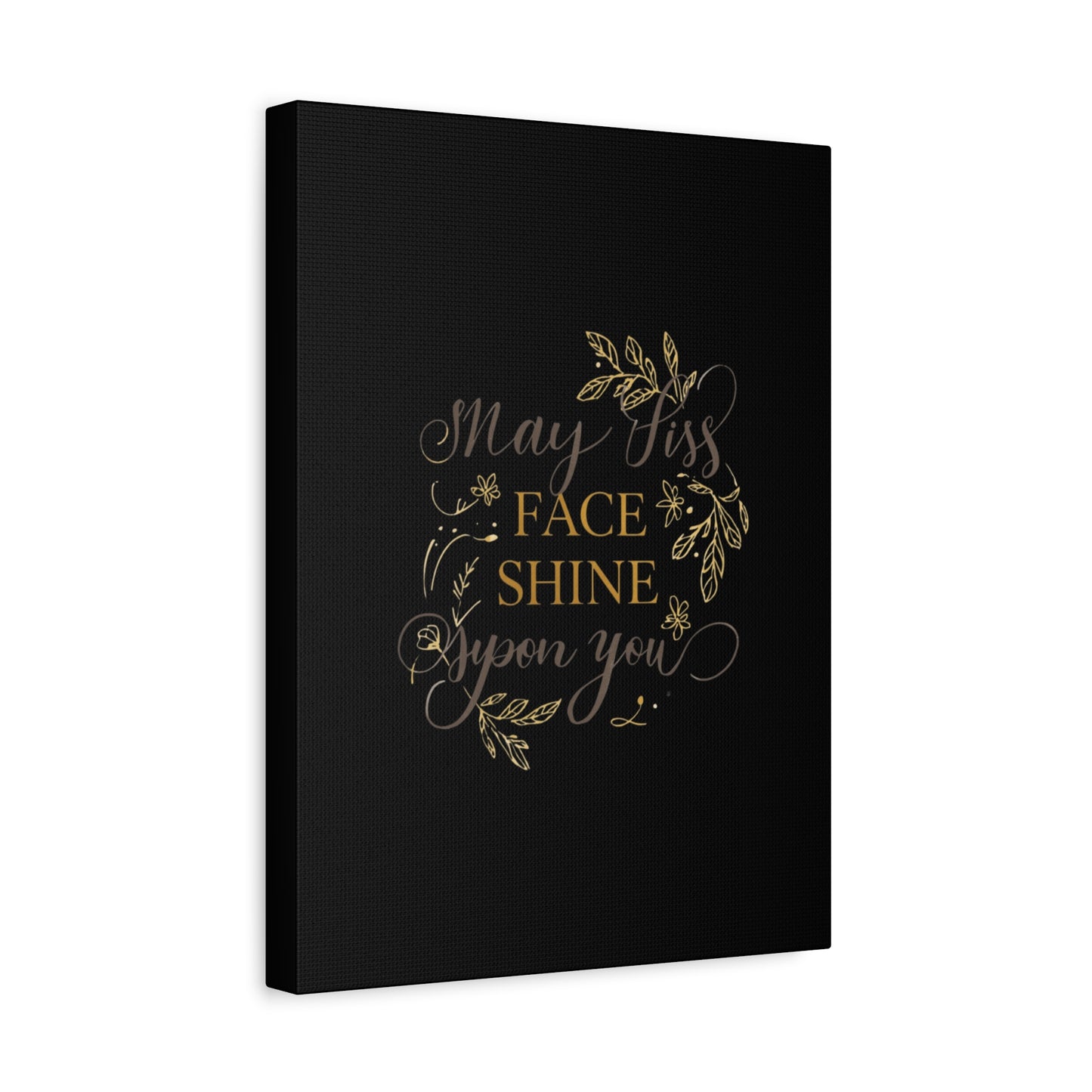 May His Face Shine Upon You Matte Canvas | Stretched Wall Art, Black Gold Botanical