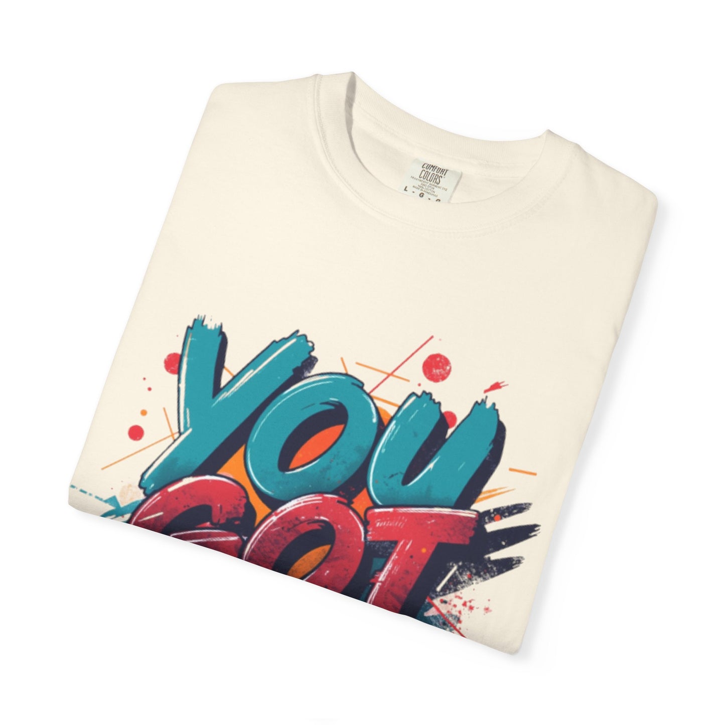 You Got This T-Shirt | Motivational Typography Tee, Colorful Brushstroke Design