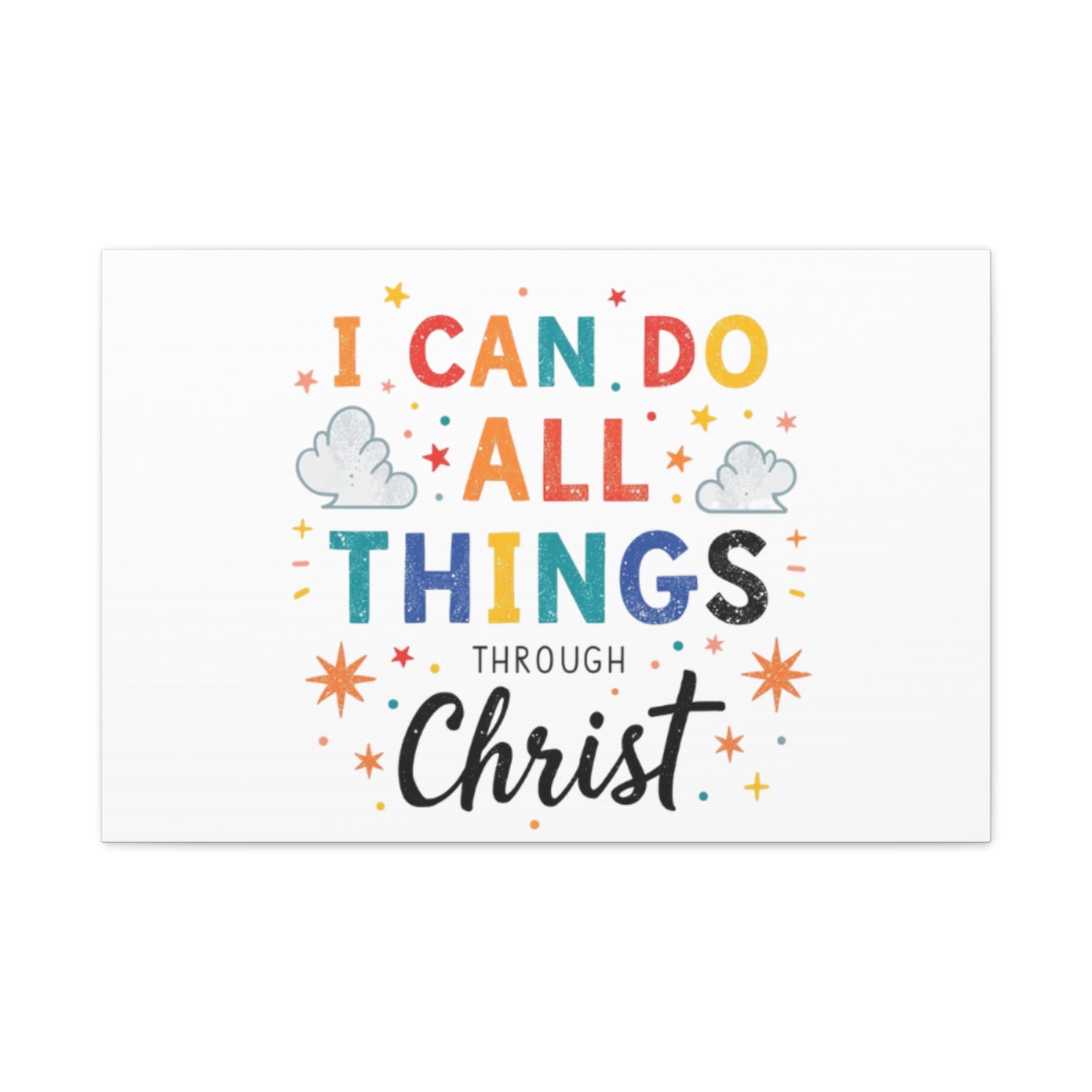 I Can Do All Things Through Christ Matte Canvas
