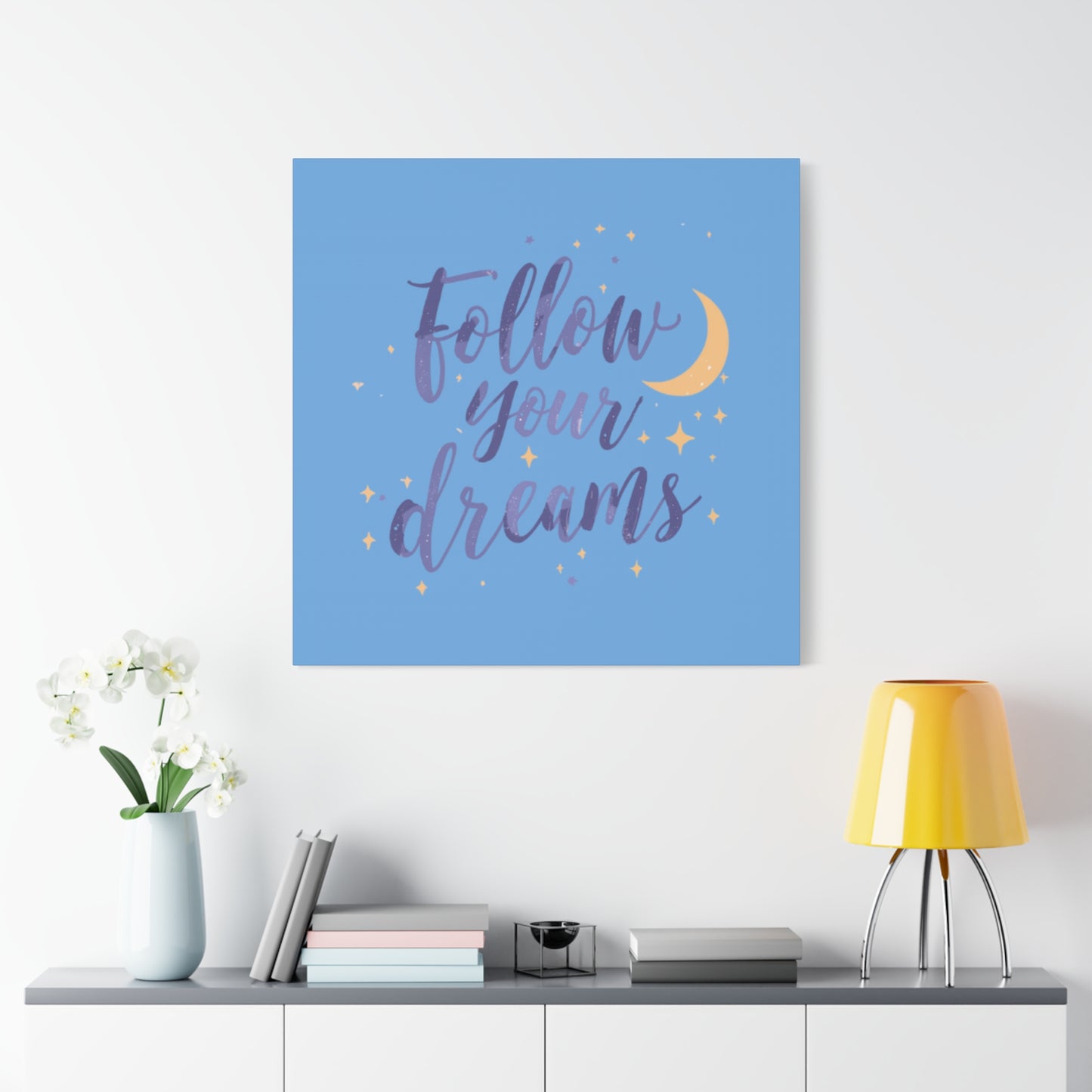 Follow Your Dreams Canvas | Matte Stretched Wall Art