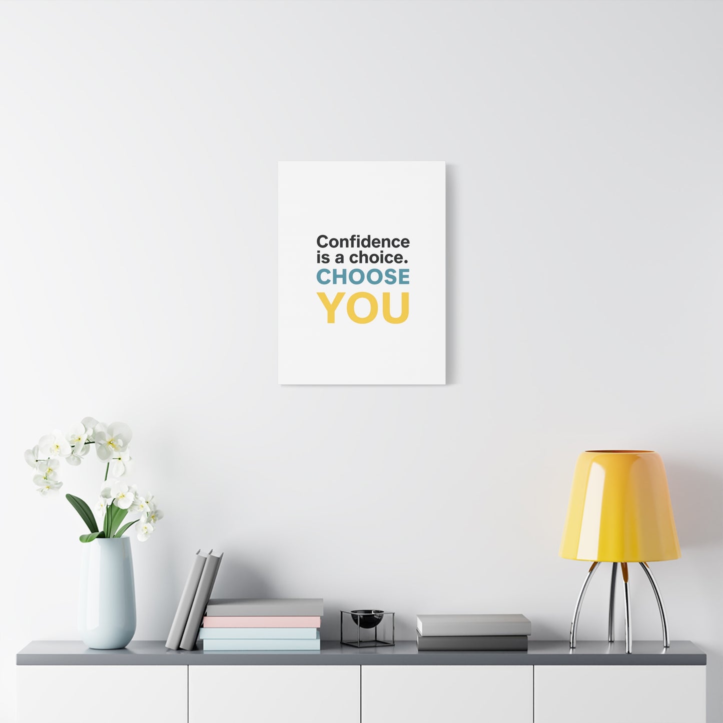 Confidence Is a Choice CHOOSE YOU Canvas | Motivational Wall Art