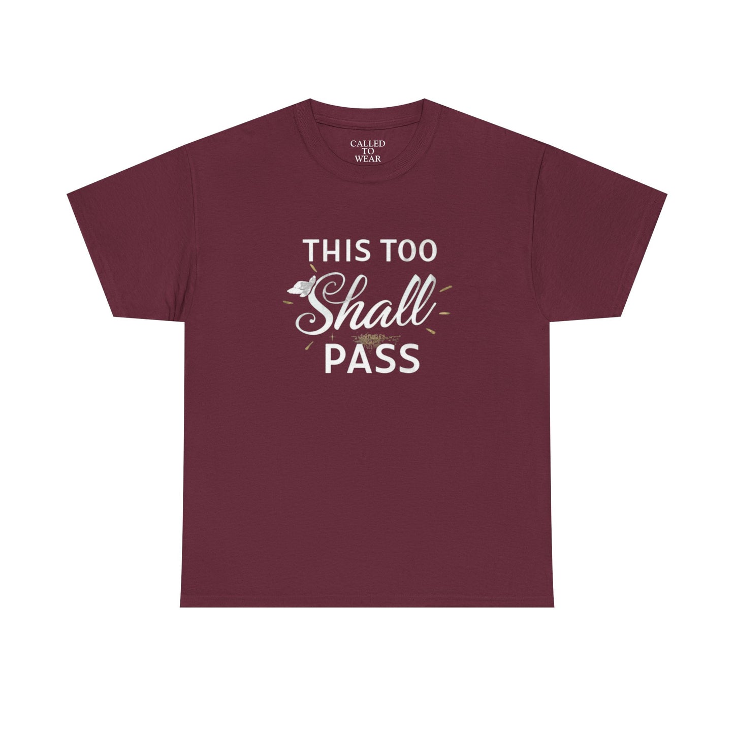 This Too Shall Pass tee | Inspirational Mental Health Reminder Shirt