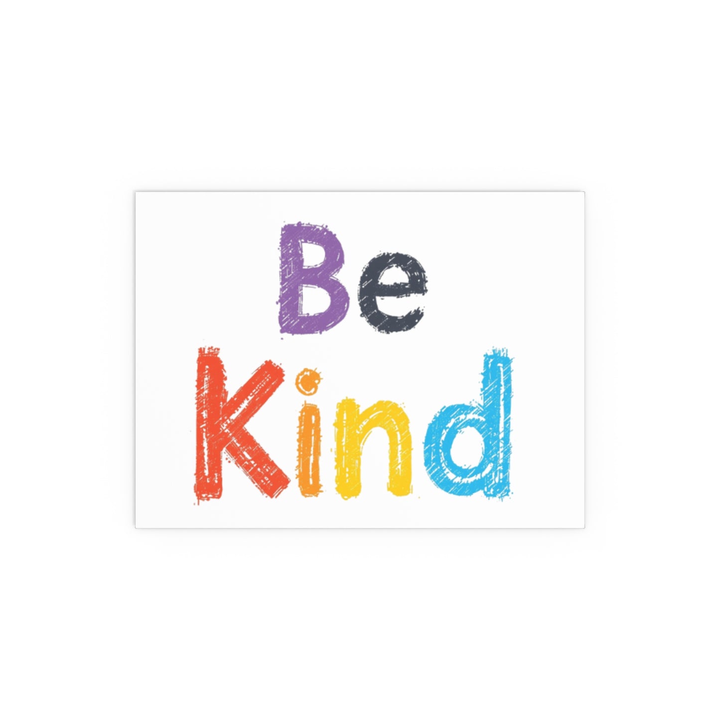 Be Kind colorful typography Poster | Silk Wall Art