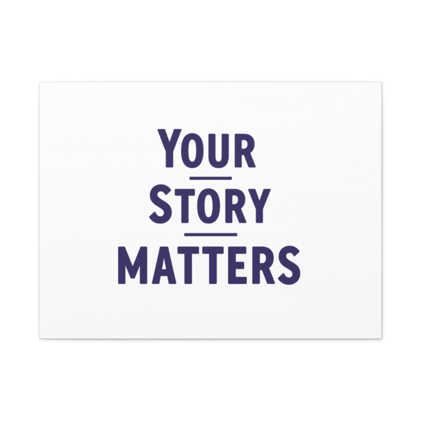 Your Story Matters Canvas
