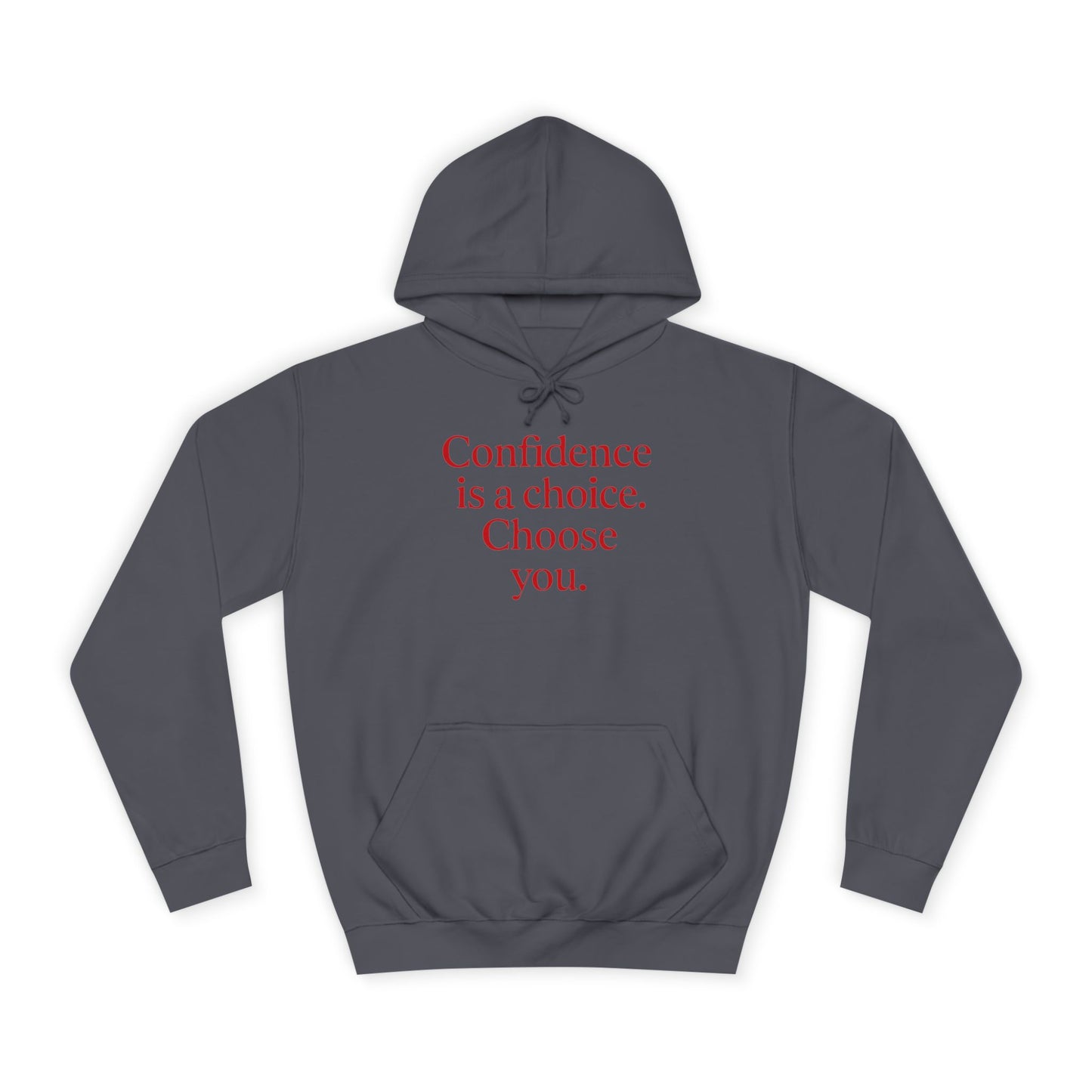 Confidence Choice Unisex College Hoodie - Inspirational Gift, Motivational Apparel, College Student Fashion, Cozy Sweatshirt, [...]