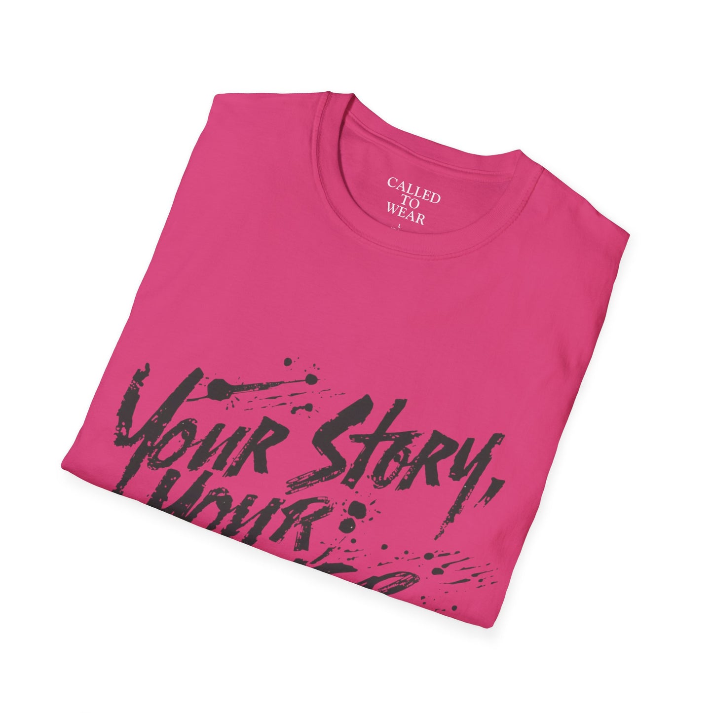 Your Story Your Power T-Shirt | Inspirational Script Typography