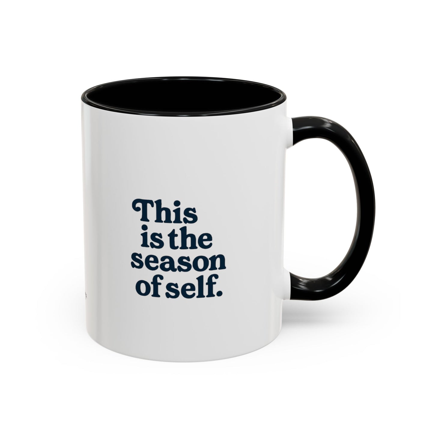 Motivational Accent Mug - Season of Self, Gift for Coaches and Coffee Lovers, 11oz or 15oz
