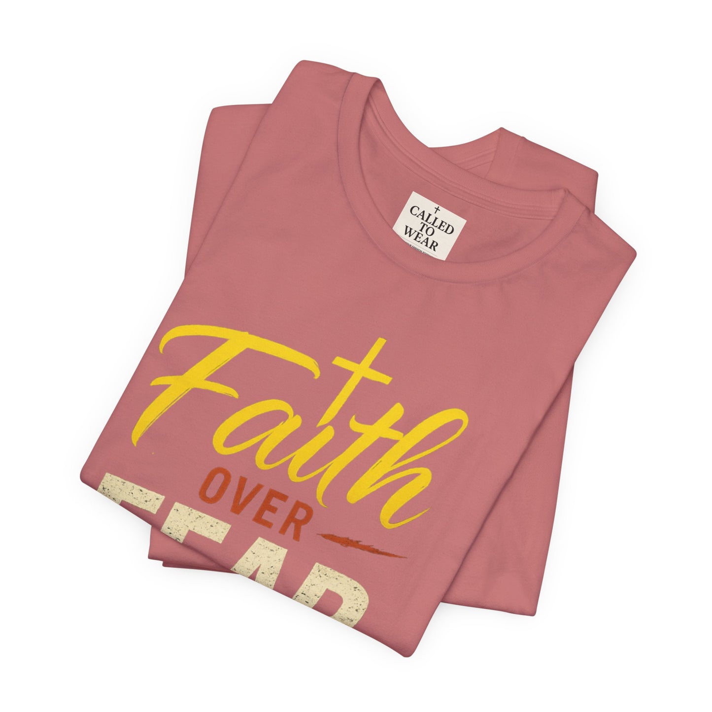 Faith Over Fear Unisex Tee - Inspirational Christian Apparel