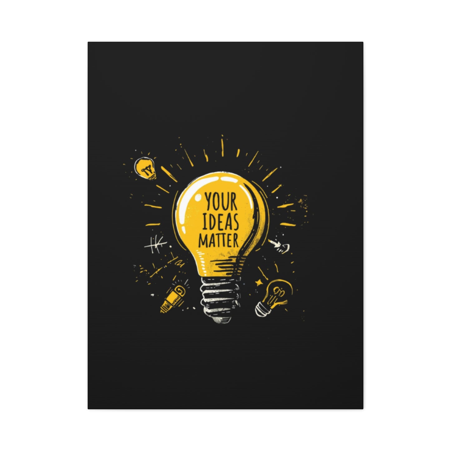 Your Ideas Matter lightbulb Matte Canvas