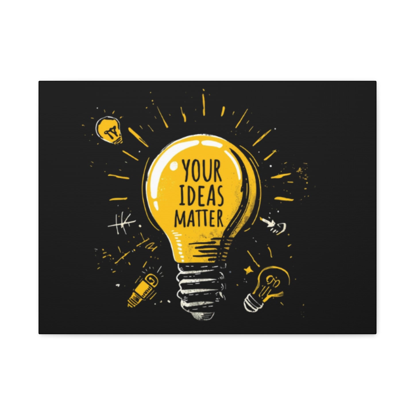 Your Ideas Matter lightbulb Matte Canvas