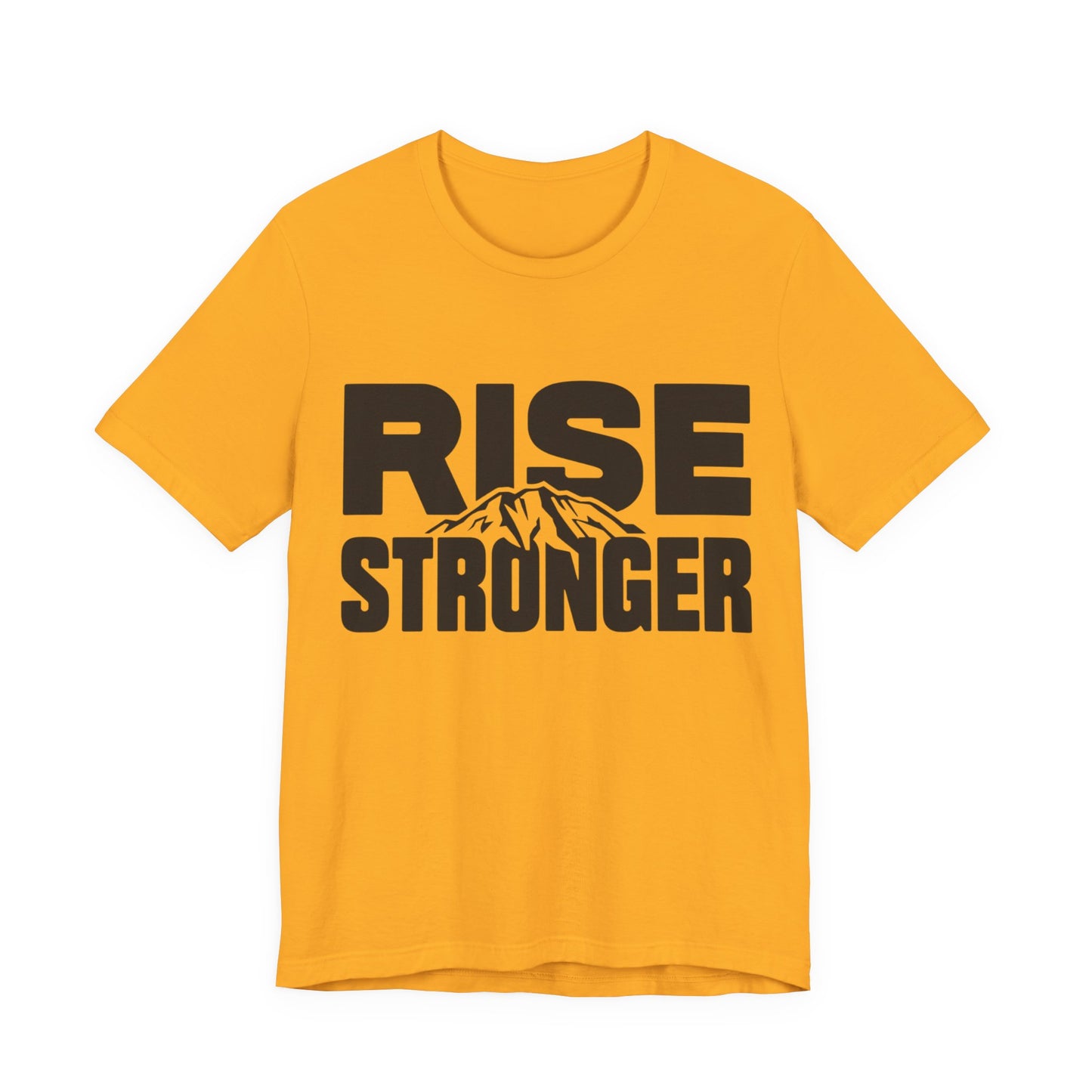 Rise Stronger Mountain Graphic Tee | Motivational Typography Shirt