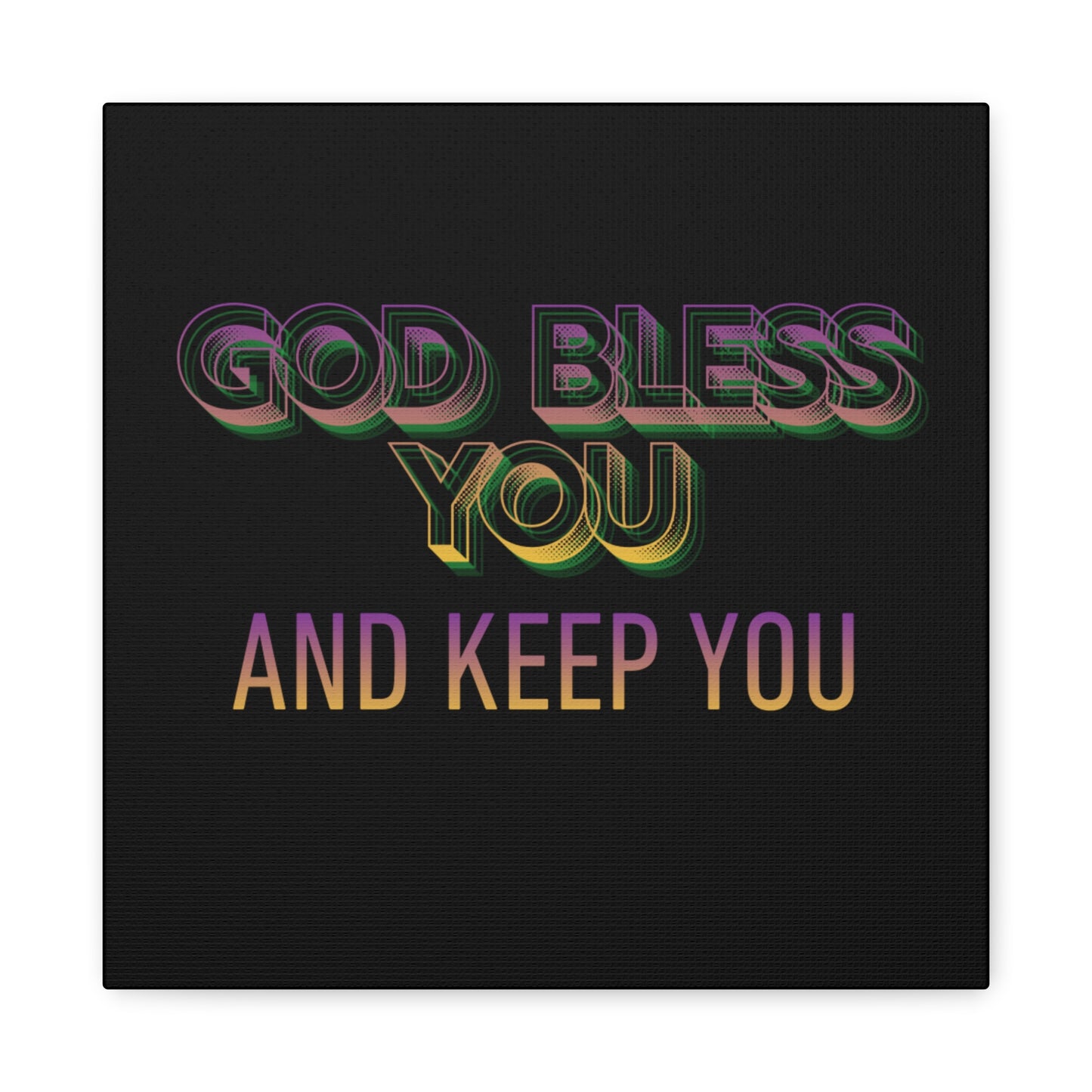 God Bless You and Keep You Canvas | Matte Stretched Wall Art